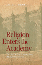 Religion Enters the Academy