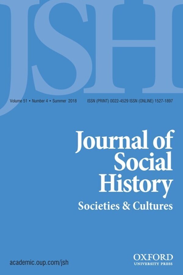 Journal of Social History, Societies & Cultures, Volume 51, Number 4, Summer 2018. Published by Oxford University Press.