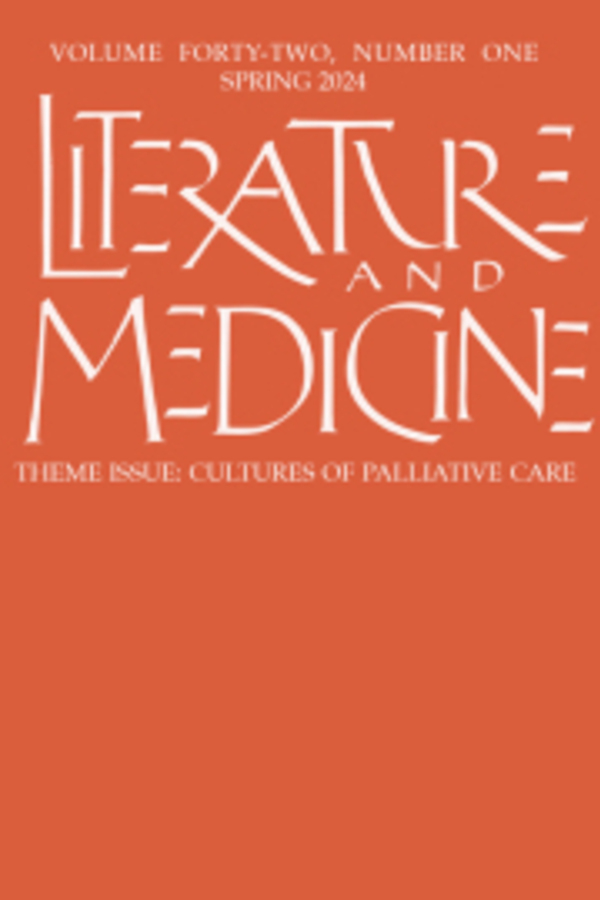 "Literature and Medicine" journal cover, Volume 42, Number 1, Spring 2024: Cultures of Palliative Care.